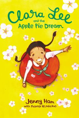 Clara Lee and the apple pie dream /