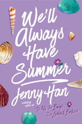We'll always have summer : a Summer novel /