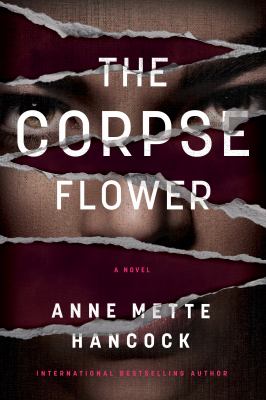 The corpse flower : a novel /