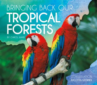 Bringing back our tropical forests /