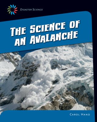 The science of an avalanche /