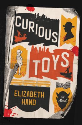 Curious toys : a novel /
