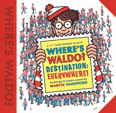 Where's Waldo? Destination: everywhere! /