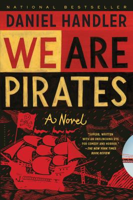 We are pirates : a novel /