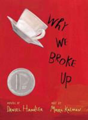 Why we broke up : novel /