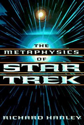 The metaphysics of Star Trek /