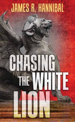 Chasing the white lion [large type] /