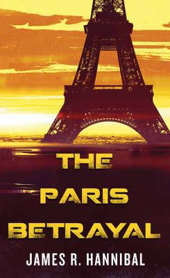 The Paris betrayal [large type] /