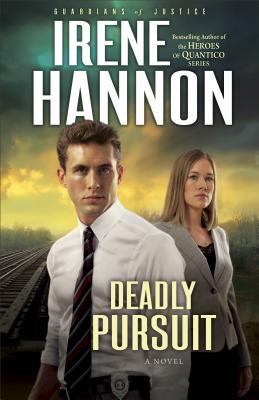Deadly pursuit : a novel /