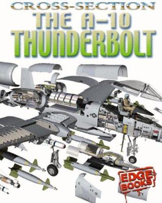 The A-10 Thunderbolt /