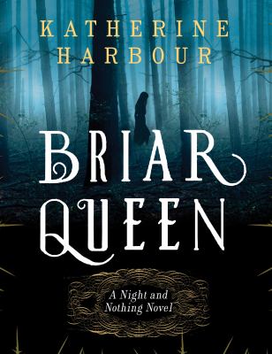 Briar queen /