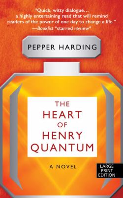 The heart of Henry Quantum [large type] /