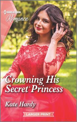 Crowning his secret princess /