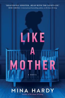 Like a mother : a thriller /