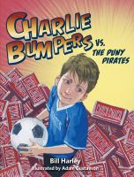Charlie Bumpers vs. the Puny Pirates /