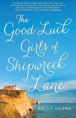 The Good Luck Girls of Shipwreck Lane /