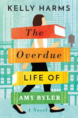 The overdue life of Amy Byler /