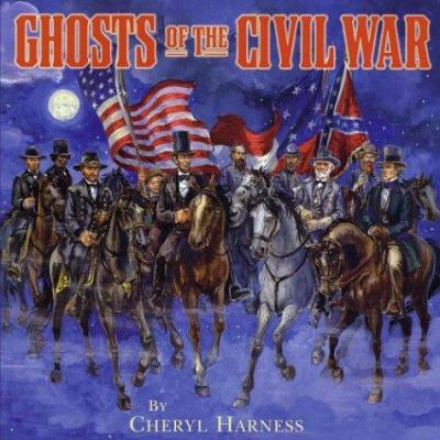 Ghosts of the Civil War /