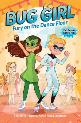 Bug Girl. Fury on the dance floor /