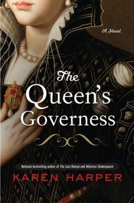 The queen's governess /