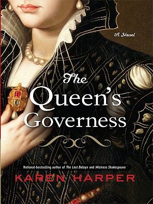 The queen's governess [large type] /