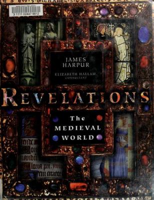 Revelations, the Medieval world /