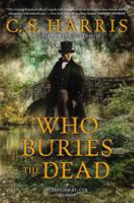Who buries the dead : a Sebastian St. Cyr mystery /