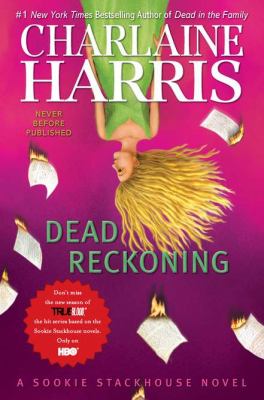 Dead reckoning : a Sookie Stackhouse novel /