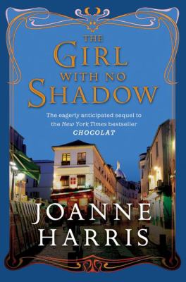 The girl with no shadow : a novel /