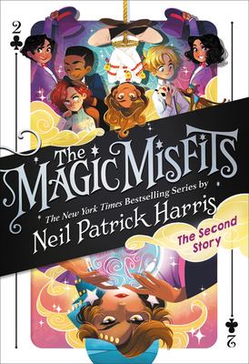 Magic misfits : the second story /