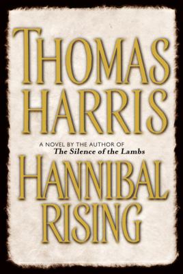 Hannibal rising : a novel /