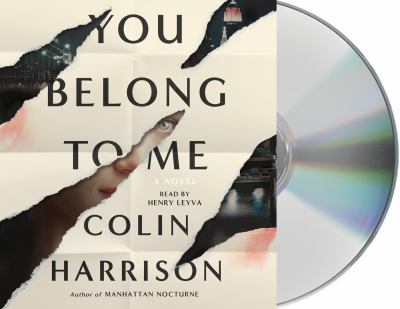 You belong to me [compact disc, unabridged] : a novel /
