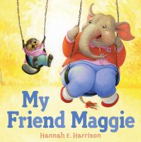 My friend Maggie /