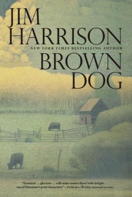 Brown Dog : novellas /