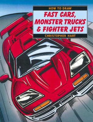 How to draw fast cars, monster trucks & fighter jets /