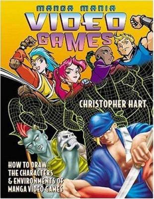 Manga mania video games : how to draw the characters & environments of Manga video games /