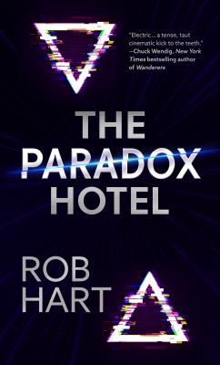The Paradox Hotel : [large type] a novel /
