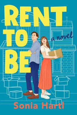Rent to be : a novel /