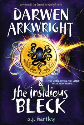 Darwen Arkwright and the insidious bleck /