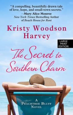 The secret to Southern charm [large type] /
