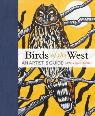 Birds of the West : an artist's guide /