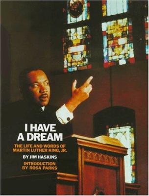 I have a dream : the life and words of Martin Luther King, Jr. /