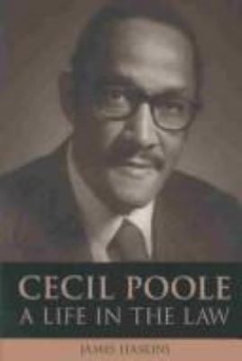 Cecil Poole : a life in the law /