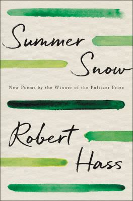 Summer snow : new poems /