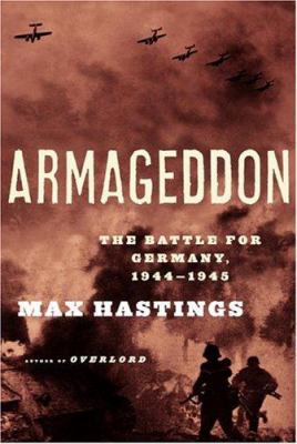 Armageddon : the battle for Germany, 1944-1945 /