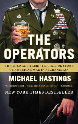 The operators : the wild and terrifying inside story of America's war in Afghanistan /