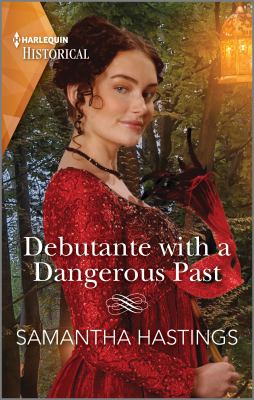 Debutante with a Dangerous Past /
