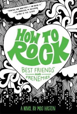 How to rock best friends and frenemies /