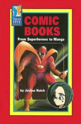 Comic books : from superheroes to manga /