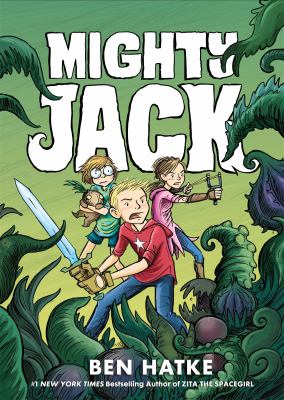 Mighty Jack. Book one /